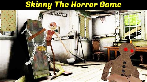 Skinny The Horror Game Full Gameplay Youtube