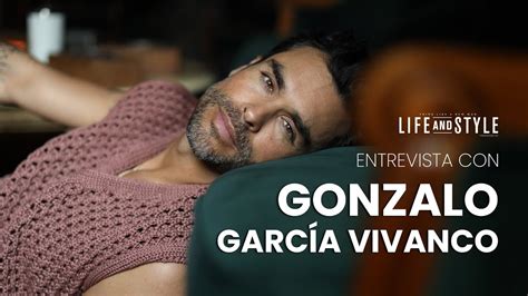 Entrevista Con Gonzalo García Vivanco Life And Style Youtube
