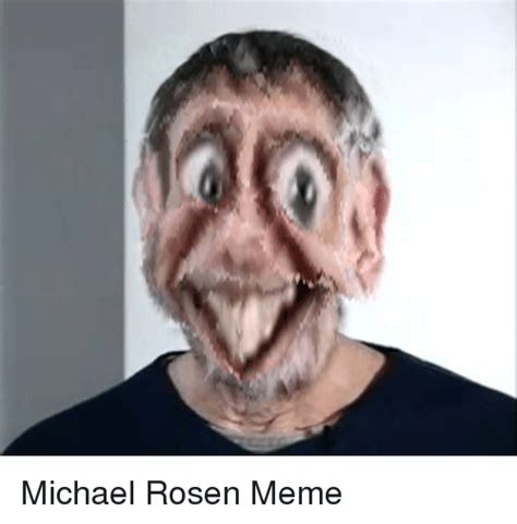 Michael Rosen Memes