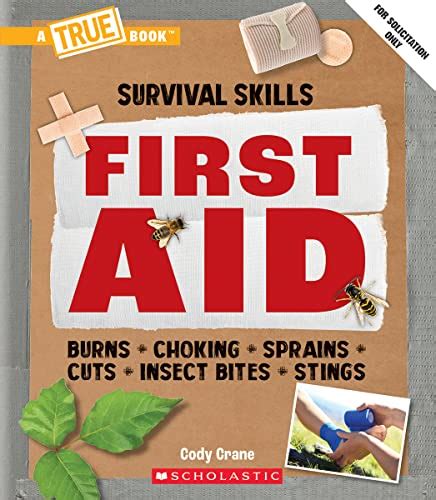first aid a true book survival skills a true book relaunch crane cody 9781338853667