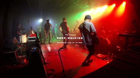 The Paps Keep Walking Live Concert Youtube