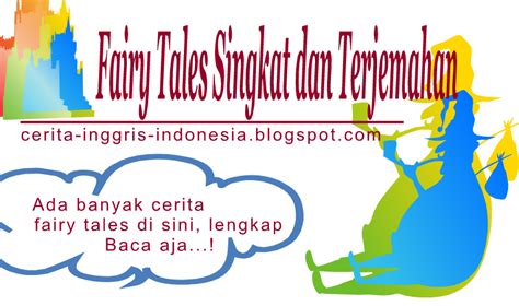 I have an osis meeting after school. Contoh Cerita Rakyat Luar Negeri Dalam Bahasa Inggris ...
