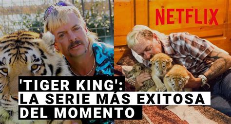Tiger King La Serie Docu Serie De Netflix De La Que Habla Hasta Donald
