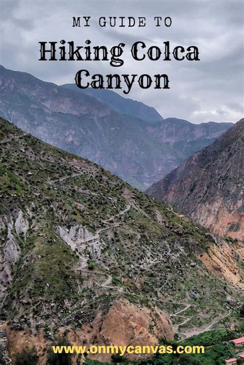 Colca Canyon Trek Peru A Complete Guide 2023 On My Canvas