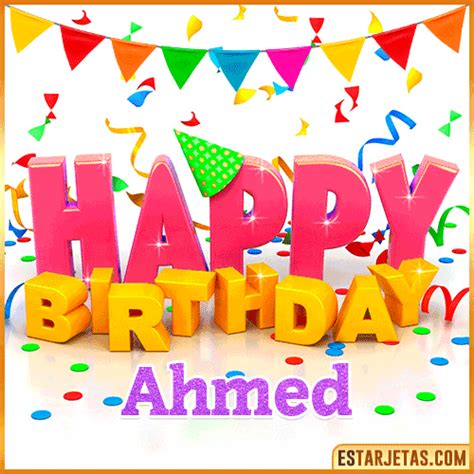 Feliz Cumpleaños Ahmed Imágenes  Tarjetas Y Mensajes