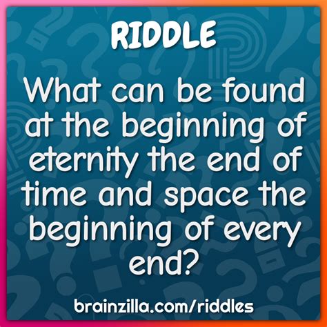 What Can Be Found At The Beginning Of Eternity The End Of Time And