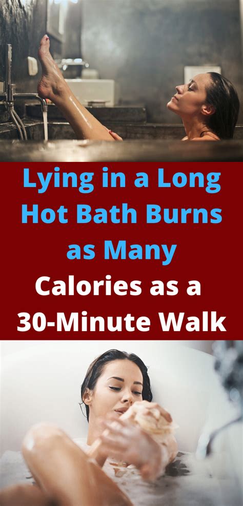 Lying In A Long Hot Bath Burns As Many Calories As A 30 Minute Walk