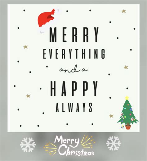 Merry Everything And A Happy Always At Christmas And Beyond ♡ Merry