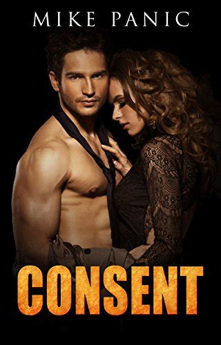 Consent Ebook Panic Mike Amazon Co Uk Kindle Store