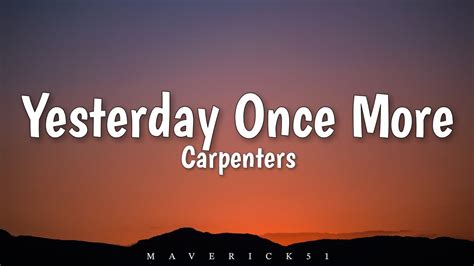 Yesterday Once More Lyrics By Carpenters ♪ Youtube