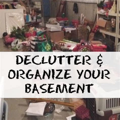 Organize Your Basement Using Simple Tips Goodwill Michiana