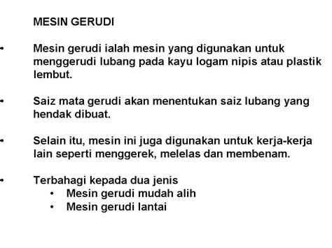 Mesin mesin gerud gerudii meja hanya hanya berup berupaya aya mengg menggeru erudi di luban lubang g berdiameter sehingga 13 mm sahaja. KHB - ERT: MESIN GERUDI MUDAH ALIH