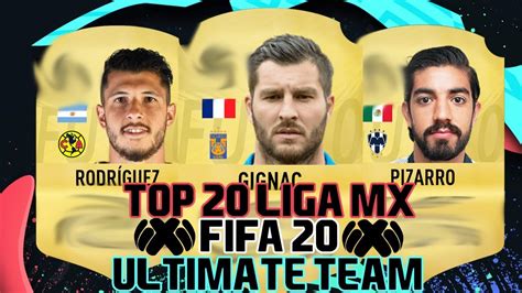 FIFA 20 TOP 20 MEJORES MEDIAS DE JUGADORES LIGA MX TOP 20 BEST