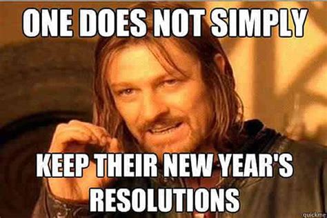 20 New Year S Resolution Memes You Need To See SayingImages Com