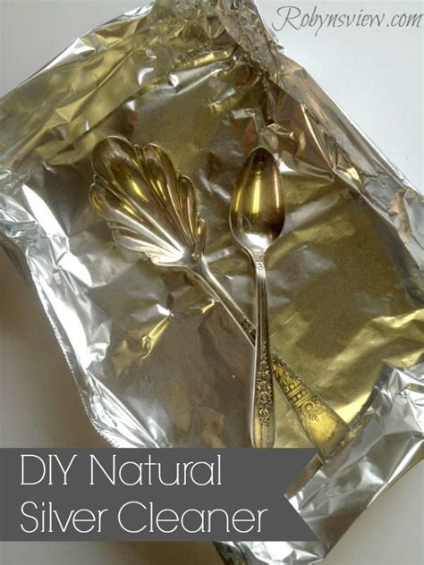 Homemade Silver Cleaner With Aluminum Foil Home And Garden Reference