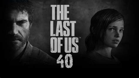 Lets Play The Last Of Us Ps3 Hd 040 Gefangen Youtube