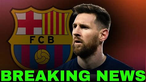 🚨finally 🚨lionel Messi And Barcelona Agree Free Transfer Youtube