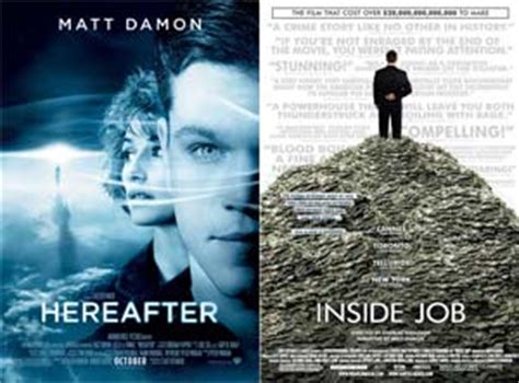 Narrated by matt damon and directed by charles ferguson, the. Hereafter, Inside Job, Legal Themed Movies and Films | The ...