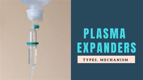 Plasma Expanders Mechanism Types Uses Drugsbank