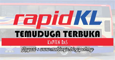 Spm dan skm i,ii sahaja 2. Temuduga Terbuka di RapidKL - 8 - 28 February 2017 - KERJA ...