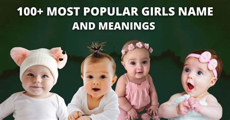 100 Most Popular Girls Name And Meaning 2022