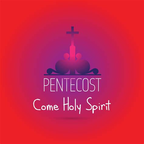 Pentecost Sunday Come Holy Spirit Typography 22034645 Vector Art At