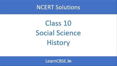 Ncert Solutions For Class 10 Social Science History
