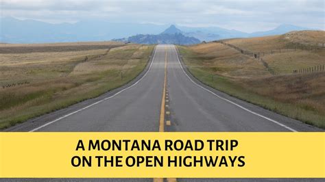 A Montana Road Trip On Open Highways Youtube