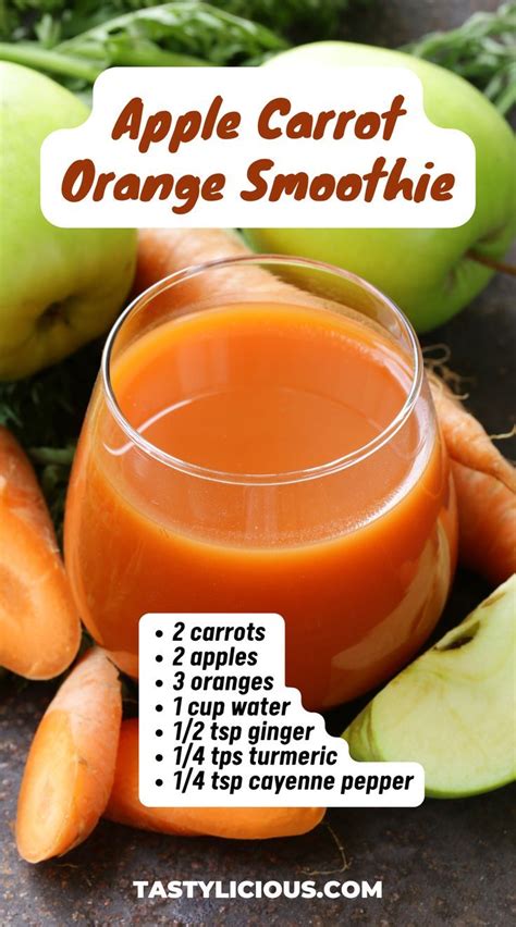 Apple Carrot Orange Smoothie Recipe Tastylicious In 2022 Fruit