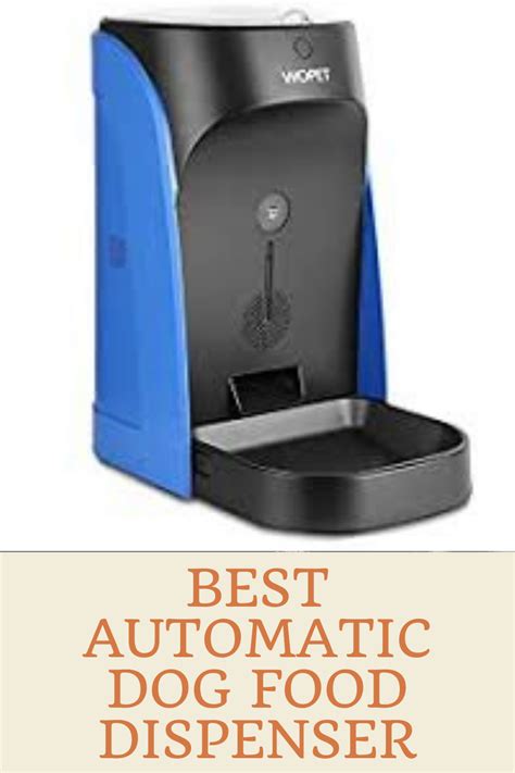 The 5 Best Automatic Dog Food Dispenser Review And Buying Guide Dog
