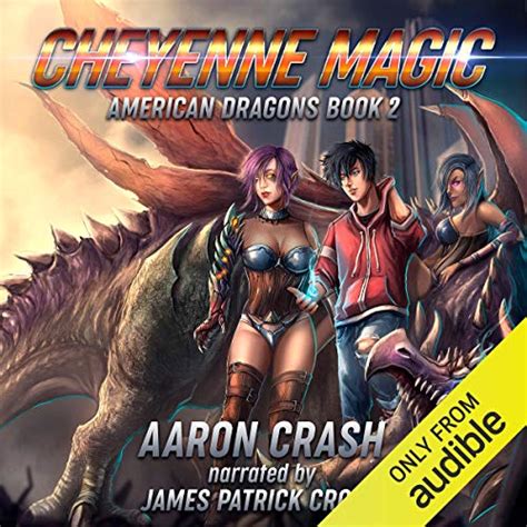 cheyenne magic an urban fantasy harem adventure by aaron crash audiobook uk