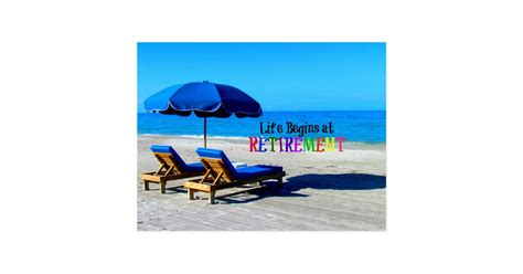 Life Begins At Retirement Relaxing At The Beach Postcard