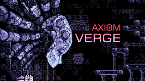 Axiom Verge Creator is Looking into a 3DS Port - Nintendo Life