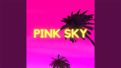 Pink Sky Youtube