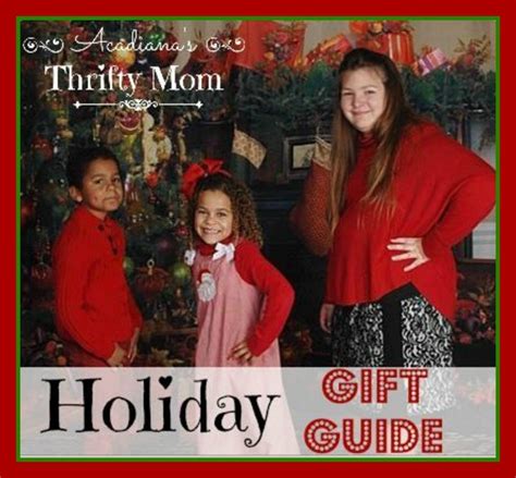 Acadianas Thrifty Mom 2015 Holiday T Guide Holidaytguide