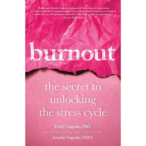 Burnout The Secret To Unlocking The Stress Cycle Hardcover