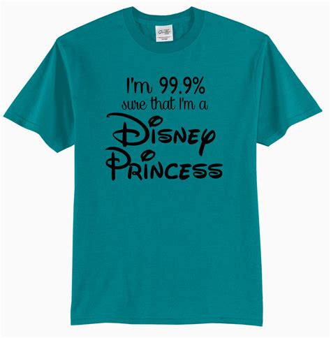 I M 99 Sure I M A Disney Princess Adult T Shirt With