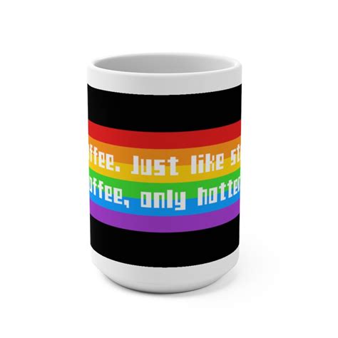 Gay Coffee Mug Lgbt Pride Mug Gay T Queer Mug Lgbtq Etsy
