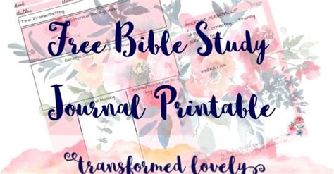 Transformed Lovely Bible Study Journal Free Printable