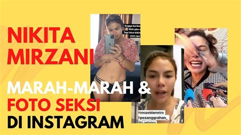 Nikita Mirzani Marah Marah Dan Posting Foto Seksi Di Instagram Youtube
