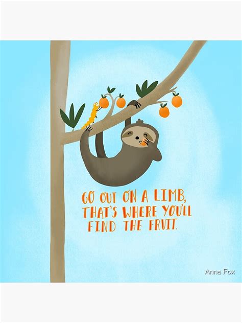 Sloth Quote Photographic Print For Sale By Annatater Redbubble