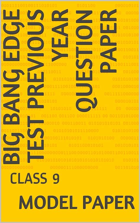 Big Bang Edge Test Previous Year Question Paper Class Ebook Paper Hot