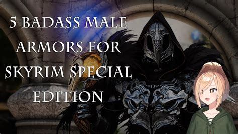 Badass Male Armors For Skyrim Special Edition Youtube