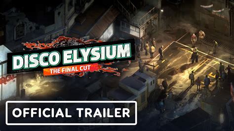 Disco Elysium The Final Cut Official Launch Trailer Youtube