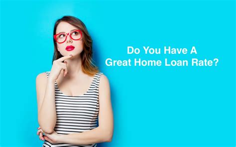 Do You Have A Great Home Loan Rate Nbs Home Loans Finance Broker