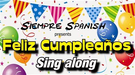 Learn Spanish Happy Birthday Sing Along Youtube