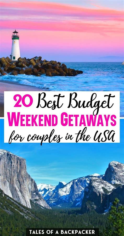 The Best Cheap Weekend Getaways For Couples In The Usa Weekend Getaways For Couples Best