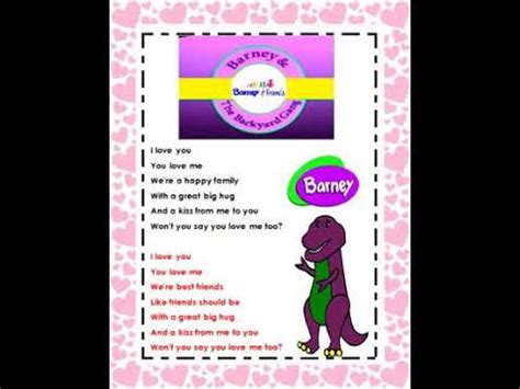 {verse 1} barney is a dinosaur from our imagination and when he's tall he's what we call a dinosaur sensation. Barney singing the i love you song with lyrics - YouTube