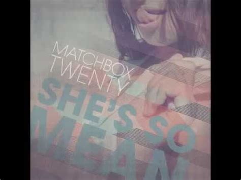 Matchbox Twenty She S So Mean Mysto Pizzi Remix Youtube