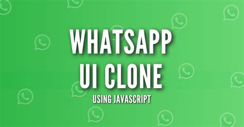 Whatsapp Ui Clone Using Css3 And Js Coding Master